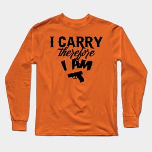 I carry therefore I am (black) Long Sleeve T-Shirt